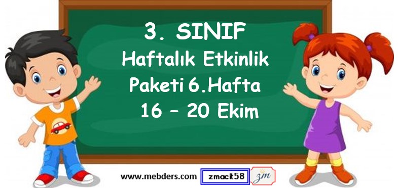 3. Sınıf 6. Hafta Etkinlik Paketi (16-20 Ekim)