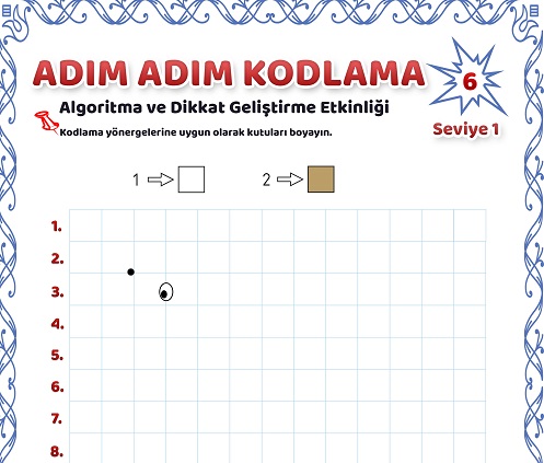 Adım Adım Kodlama Etkinliği 6 - Seviye 1