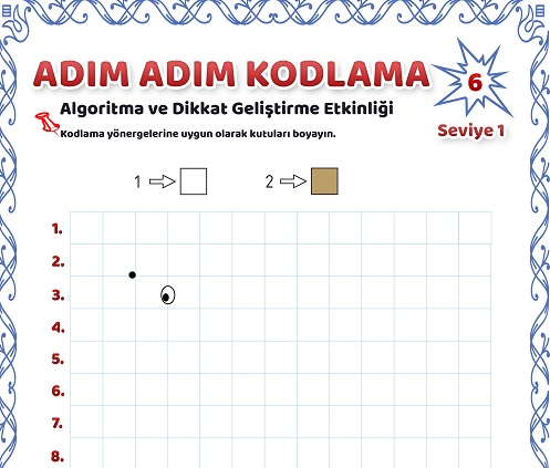 Adım Adım Kodlama Etkinliği 6 - Seviye 1