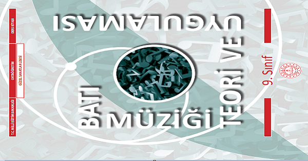 9. Sınıf Batı Müziği Teori Ve Uygulaması Ders Kitabı-MEB