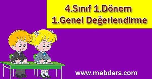 4.Sınıf 1.Dönem 1. Genel Değerlendirme Etkinliği