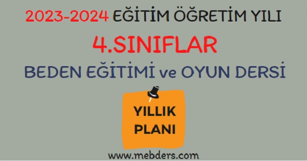 2023-2024 Eğitim Öğretim Yılı 4.Sınıflar Beden Eğitimi ve Oyun Dersi Yıllık Planı