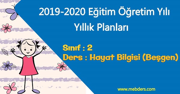 2019 - 2020 Yılı 2.Sınıf Hayat Bilgisi Yıllık Planı (Beşgen Yayıncılık)