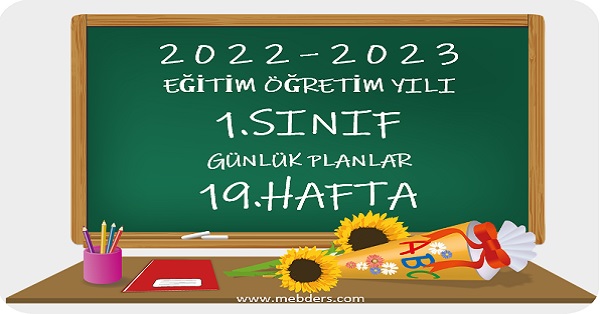 2022-2023 Eğitim Öğretim Yılı 1.Sınıf Günlük Planları 19.Hafta (20-24 Şubat Tüm Yayınlar)