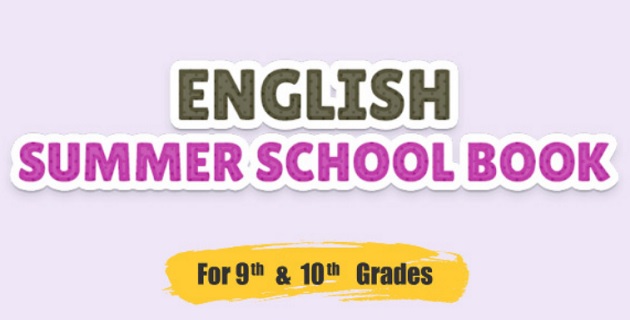 İngilizce Yaz Okulu Dergisi 9-10.Sınıflar