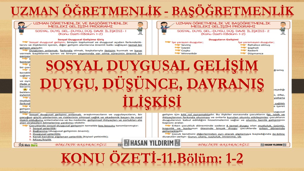 Sosyal Duygusal Gelişim - Duygu, Düşünce, Davranış İlişkisi (Konu Özeti-11. Bölüm: 1-2)