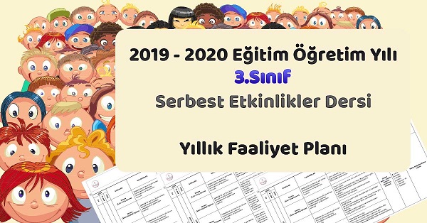 2019 - 2020 Yılı 3.Sınıf Serbest Etkinlikler Yıllık ve Aylık Faaliyet Planı