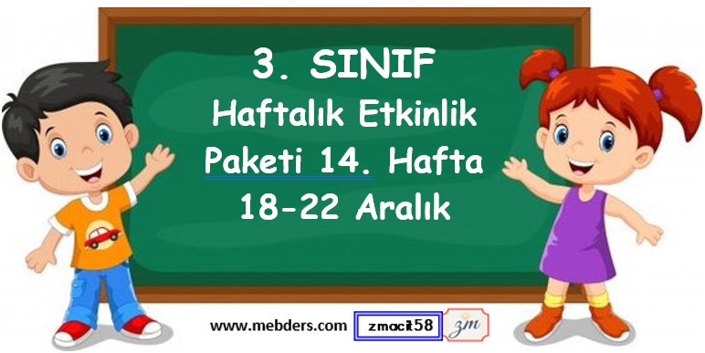 3. Sınıf 14. Hafta Etkinlik Paketi (18-22 Aralık)