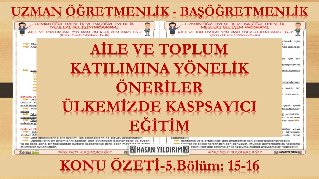 Aile ve Toplum Katılımına Yönelik Pratik Öneriler - Ülkemizde Kapsayıcı Eğitimin Görünümü (Konu Özeti-5.Bölüm: 15-16)