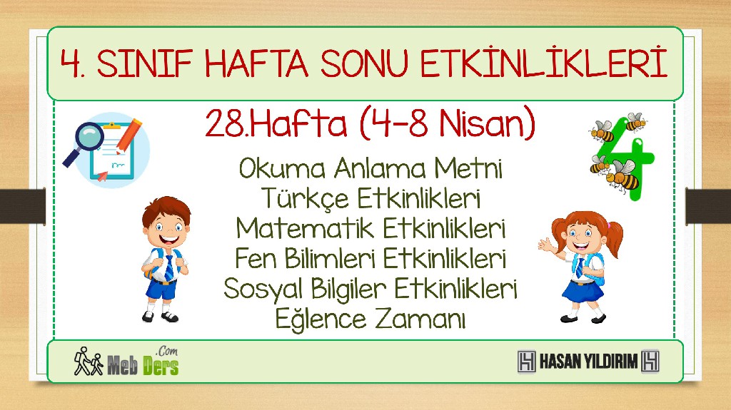 4.Sınıf Hafta Sonu Etkinlikleri-28.Hafta(4-8 Nisan)