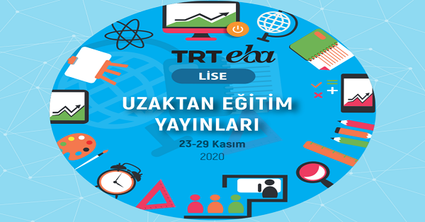 23 Kasım - 29 Kasım Arası EBA TV Lise Yayın Akışı, Dersler, Konular