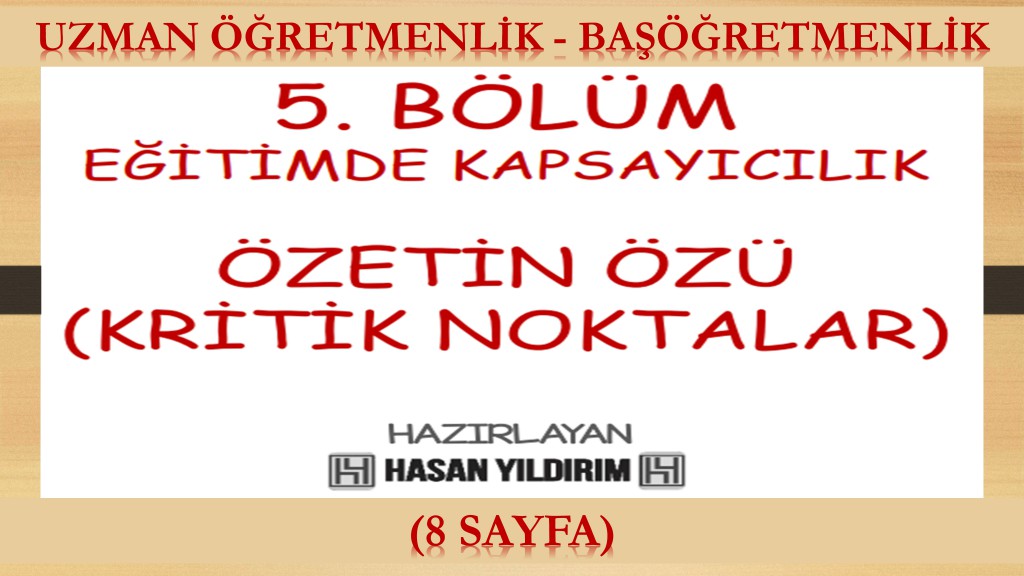 Uzman Öğretmenlik ve Başöğretmenlik Özetin Özü(Kritik Noktalar) - 5. Bölüm (Eğitimde Kapsayıcılık)