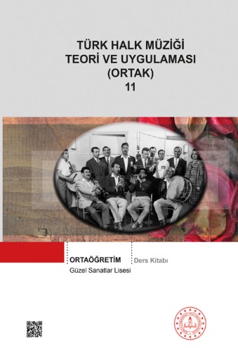 Güzel Sanatlar Lisesi 11.Sınıf Türk Halk Müziği Teori ve Uygulaması (Ortak) Ders Kitabı pdf indir