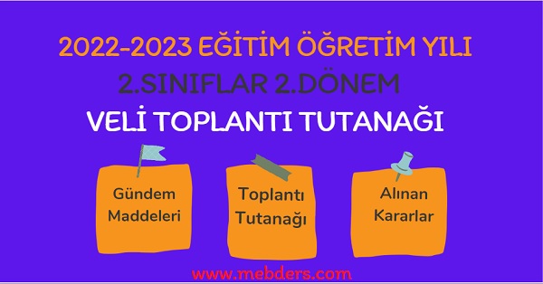 2022-2023 Eğitim Öğretim Yılı 2.Sınıflar 2.Dönem Veli Toplantı Tutanağı