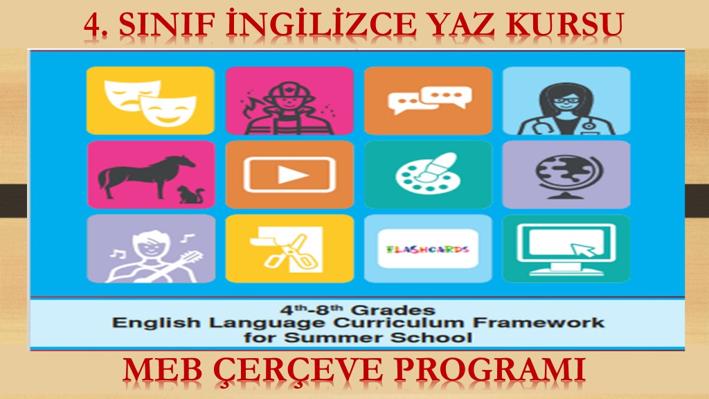 4.Sınıf İngilizce Yaz Kursu - MEB Çerçeve Programı