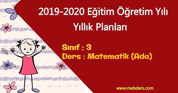 2019 - 2020 Yılı 3.Sınıf Matematik Yıllık Planı (Ada Yayınevi)