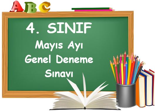 4. Sınıf Mayıs Ayı Türkiye Geneli Deneme Sınavı ( PDF )