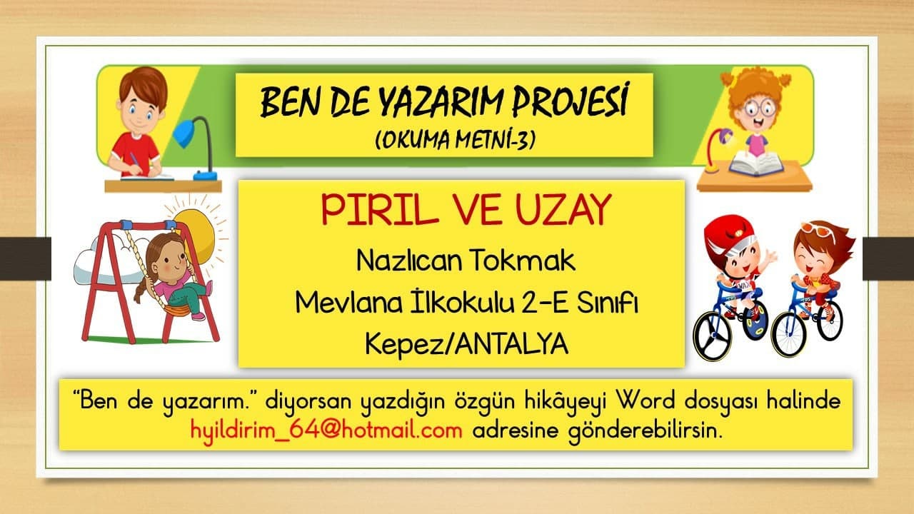 Ben de Yazarım Projesi - Okuma Metni-3 (Pırıl ve Uzay)