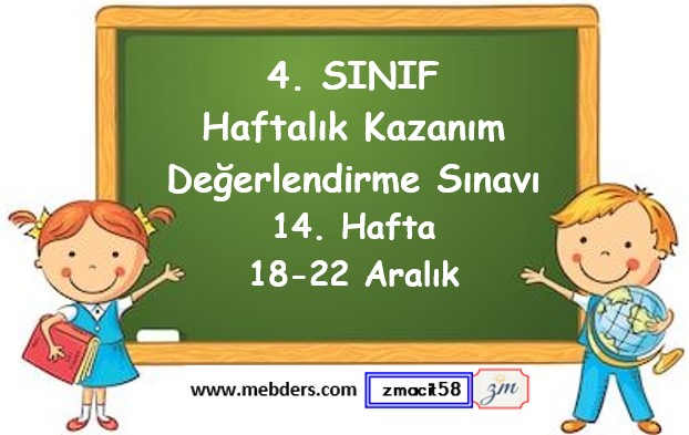 4. Sınıf Haftalık Kazanım Değerlendirme Testi 14. Hafta (18-22 Aralık)