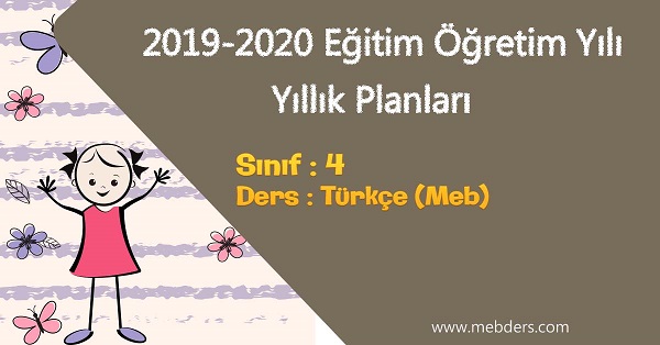 2019 - 2020 Yılı 4.Sınıf Türkçe Yıllık Planı (MEB)