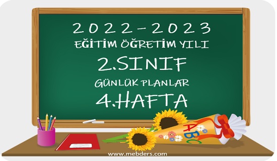 2022-2023 Eğitim Öğretim Yılı 2.Sınıf Günlük Planları(4.Hafta Tüm Yayınlar)