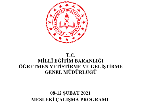 2021 Şubat Mesleki Çalışma Programı
