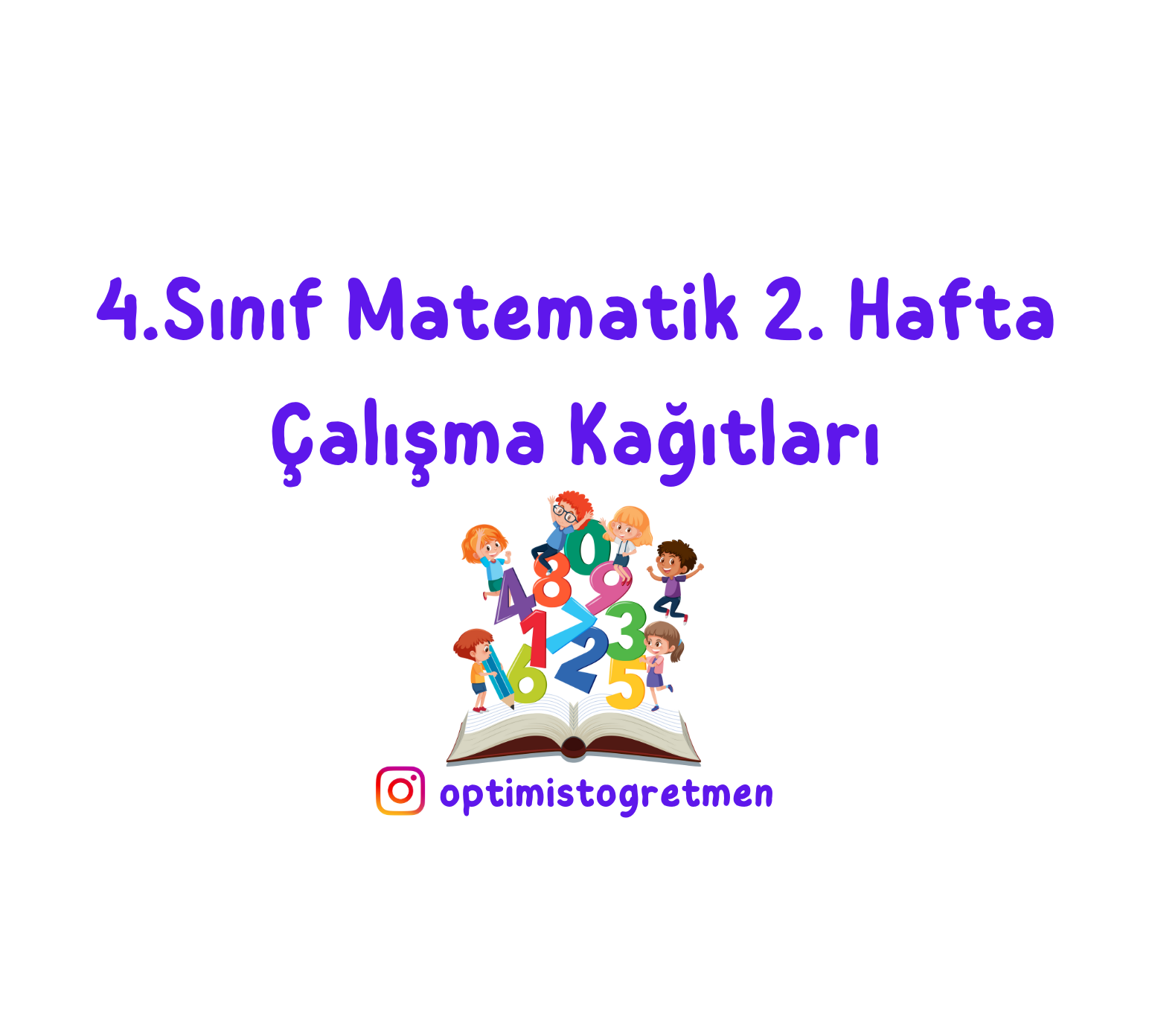 4. Sınıf Matematik Doğal Sayıları Çözümleme & Yüzer - Biner Sayma / 4 Sayfa