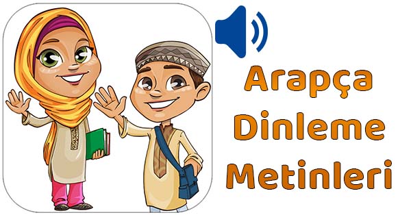 6.Sınıf Arapça Dinleme Metinleri - Tüm Ses Dosyaları mp3 (Evrensel İletişim)
