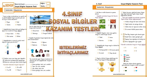 4.Sınıf Sosyal Bilgiler Kazanım Testi - İsteklerimiz, İhtiyaçlarımız