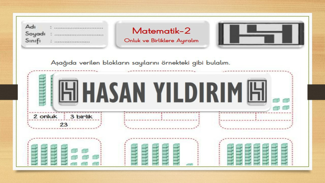 2.Sınıf Matematik Onluk ve Birliklere Ayıralım Çalışma Sayfası