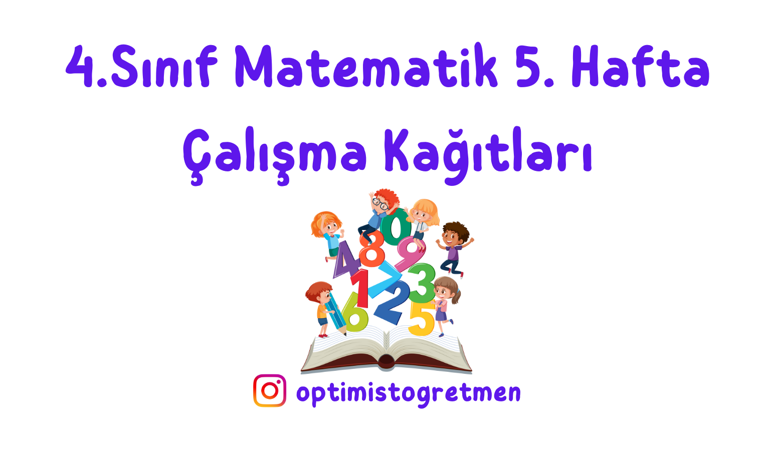 4. Sınıf Matematik Toplama ve Çıkarma İşlemi