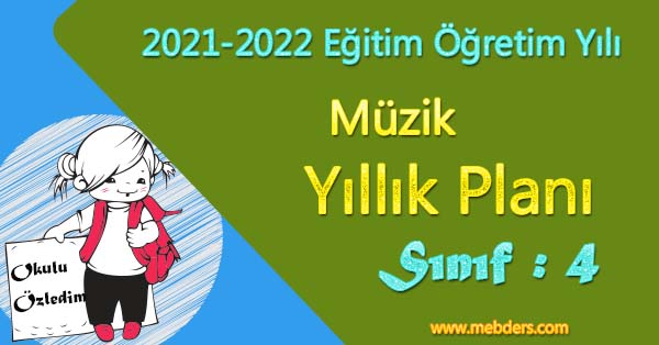 2021 - 2022 Yılı 4.Sınıf Müzik Yıllık Planı