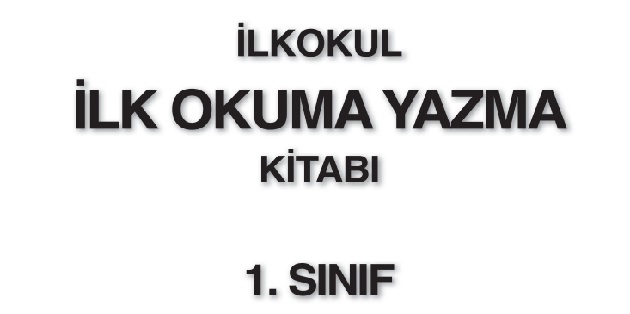 2023-2024 Eğitim Öğretim Yılı 1.Sınıf İlk Okuma Yazma Ders Kitabı-İlke Yayınları