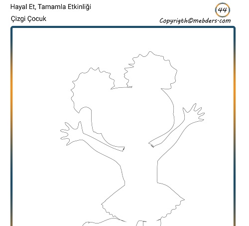 Hayal Et, Tamamla Etkinliği 44 - Çizgi Çocuk 7