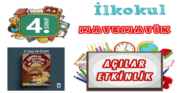 4.Sınıf Matematik Açılar Etkinliği