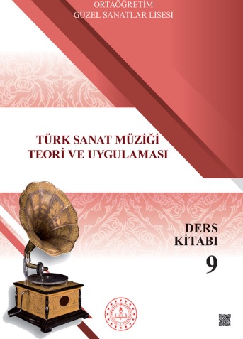 Güzel Sanatlar Lisesi 9.Sınıf Türk Sanat Müziği Teori Ve Uygulaması (Müzik Bölümü) Ders Kitabı pdf indir