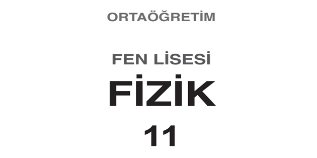 2023-2024 Eğitim Öğretim Yılı 11.Sınıf Fen Lisesi Fizik Ders Kitabı-Meb Yayınları