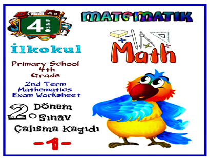 4.Sınıf Matematik 2.Dönem Sınav Çalışma Kağıdı 1