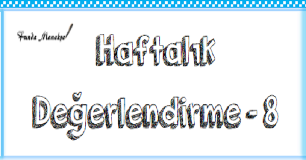 1.Sınıf Haftalık Kazanım Değerlendirme Testi (27.Hafta)