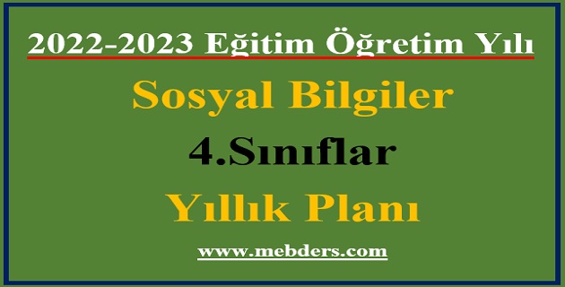 2022 – 2023 Eğitim Öğretim Yılı 4.Sınıflar Sosyal Bilgiler Dersi Yıllık Planı (Tuna Yayınları)