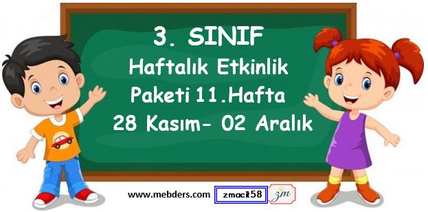 3. Sınıf 11. Hafta Etkinlik Paketi (28 Kasım - 02 Aralık)