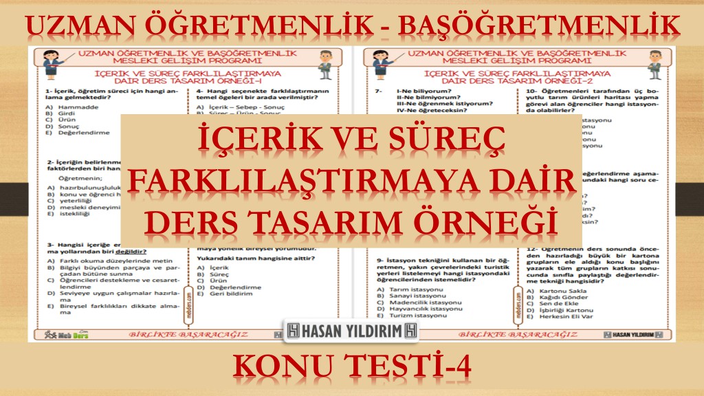 İçerik ve Süreç Farklılaştırmaya Dair Ders Tasarım Örneği (Konu Testi-4)