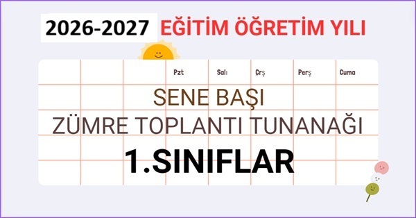2026-2027 Eğitim Öğretim Yılı 1.Sınıflar Sene Başı Zümre Öğretmenler Kurulu Toplantı Tutanağı