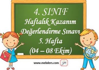 4. Sınıf Haftalık Değerlendirme Testi 6. Hafta ( 11-15 Ekim )