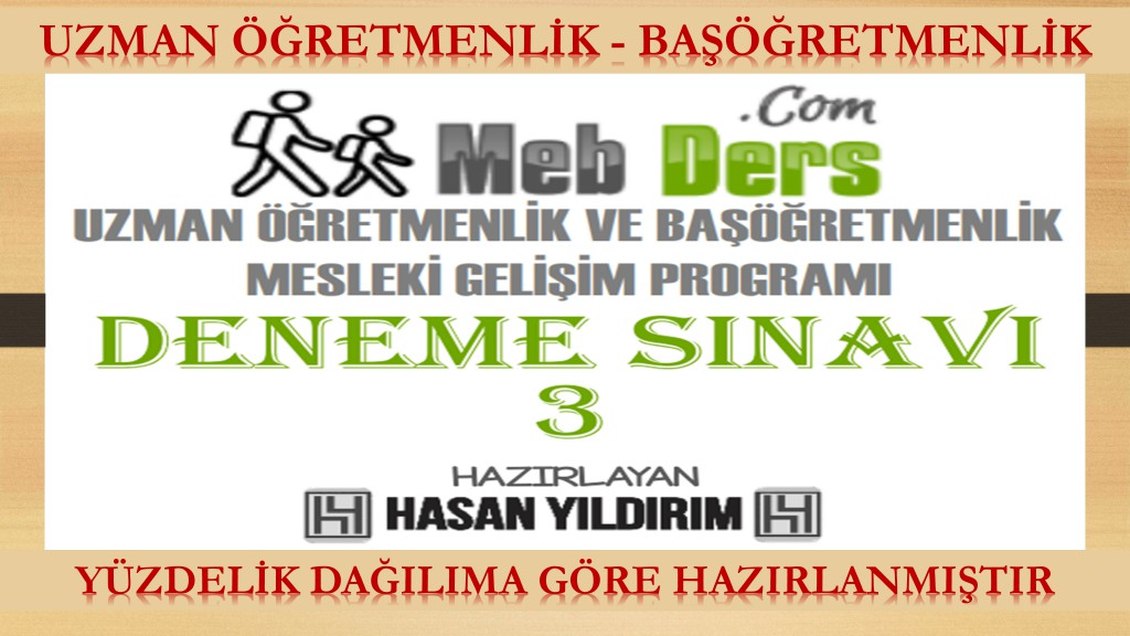 Uzman Öğretmenlik ve Başöğretmenlik Deneme Sınavı-3 (PDF)