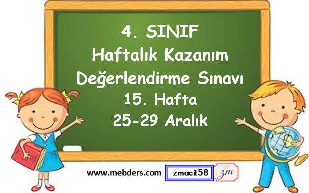 4. Sınıf Haftalık Kazanım Değerlendirme Testi 15. Hafta (25-29 Aralık)