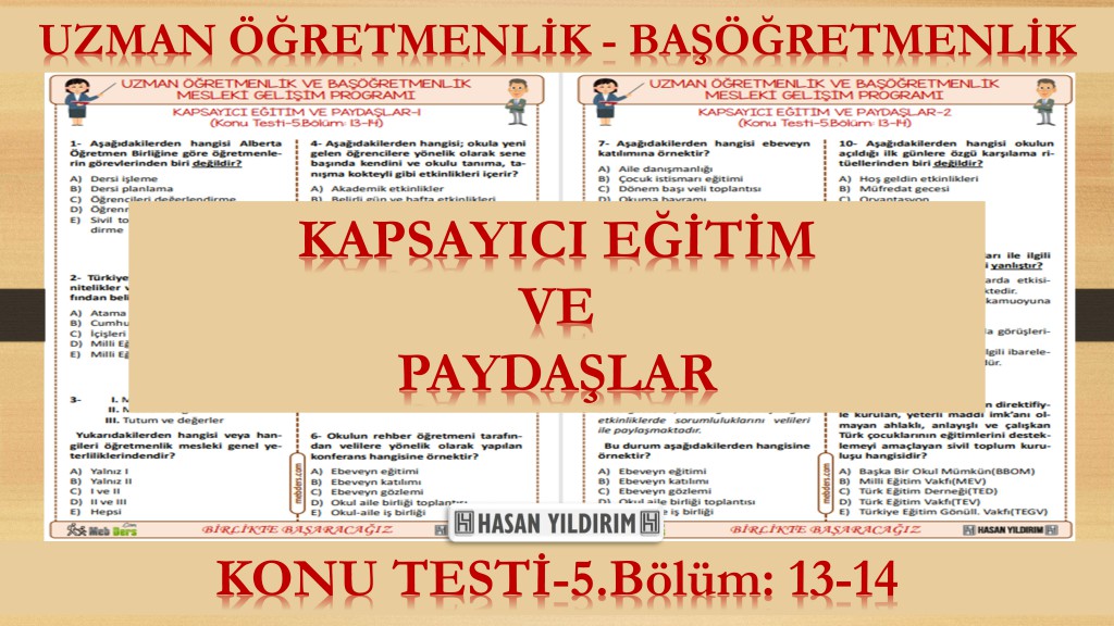 Kapsayıcı Eğitim ve Paydaşlar (Konu Testi-5.Bölüm: 13-14)