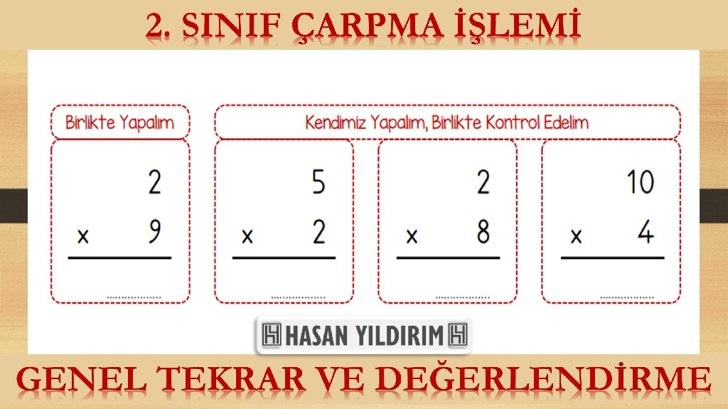 2.Sınıf Çarpma İşlemi - Genel Tekrar ve Değerlendirme Çalışması (4 Sayfa)