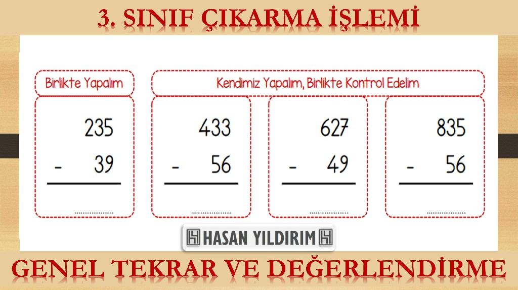 3.Sınıf Çıkarma İşlemi - Genel Tekrar ve Değerlendirme Çalışması (4 Sayfa)