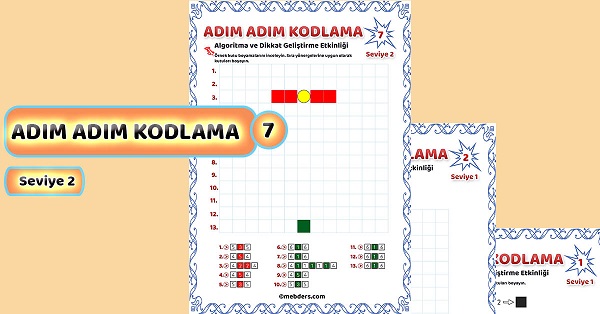 Adım Adım Kodlama Etkinliği 7 - Seviye 2